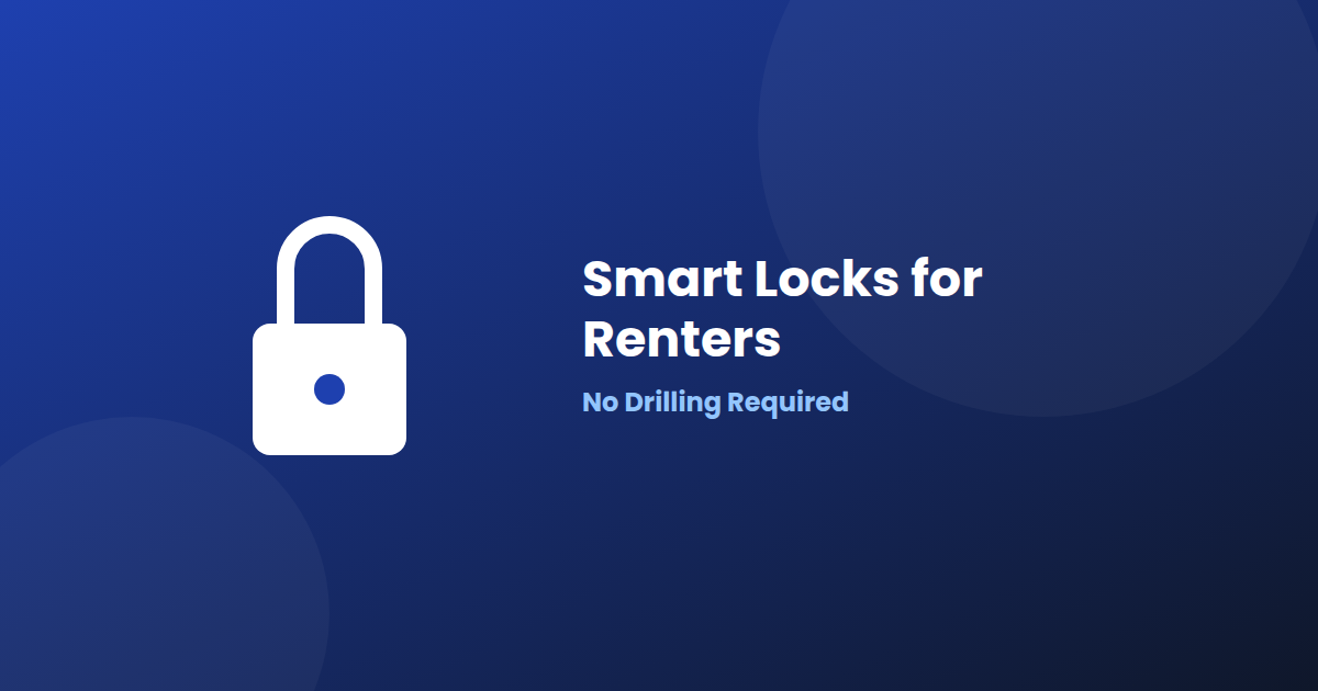 Best no-drill smart locks for renters in 2026