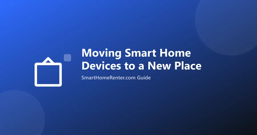 Moving boxes packed for a smart apartment move, on-brand cover for SmartHomeRenter blog